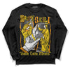 Jordan 6 “Yellow Ochre” DopeSkill Long Sleeve T-Shirt Gotta Lotta Means Graphic Streetwear - Black