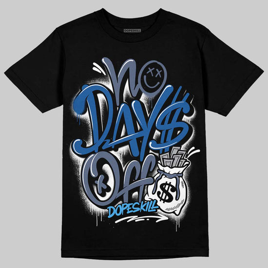 Jordan 11 Retro Low Diffused Blue DopeSkill T-Shirt No Days Off Graphic Streetwear - Black