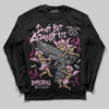Dunk Low GS 'Triple Pink' DopeSkill Long Sleeve T-Shirt Don't Bet Against Us Graphic Streetwear - Black