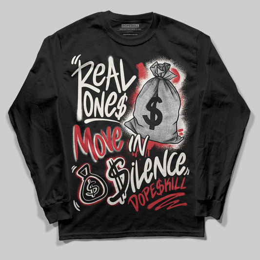 Jordan 4 “Flight Club” DopeSkill Long Sleeve T-Shirt Real Ones Move In Silence Graphic Streetwear - Black