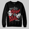 Jordan 5 Retro Fire Red Black Tongue (2025) DopeSkill Sweatshirt No Money No Love Typo Graphic Streetwear - Black