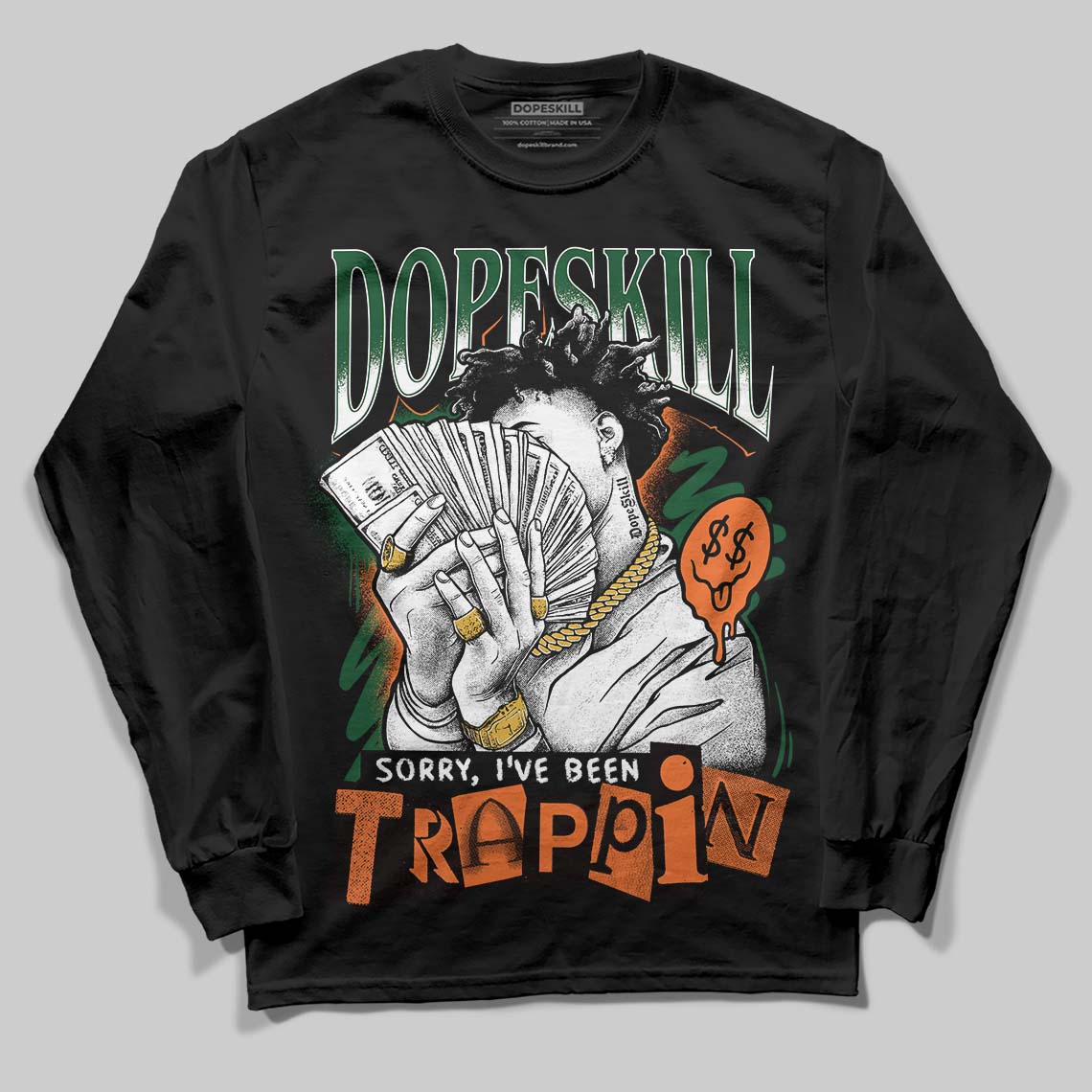 SoleFly x Air Jordan 3 “Fruits Of Our Labor” DopeSkill Long Sleeve T-Shirt Sorry I've Been Trappin Graphic Streetwear - black