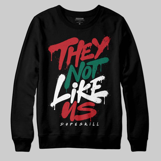 Jordan 3 Mexico 'El Vuelo' DopeSkill Sweatshirt They Not Like Us Graphic Streetwear - Black