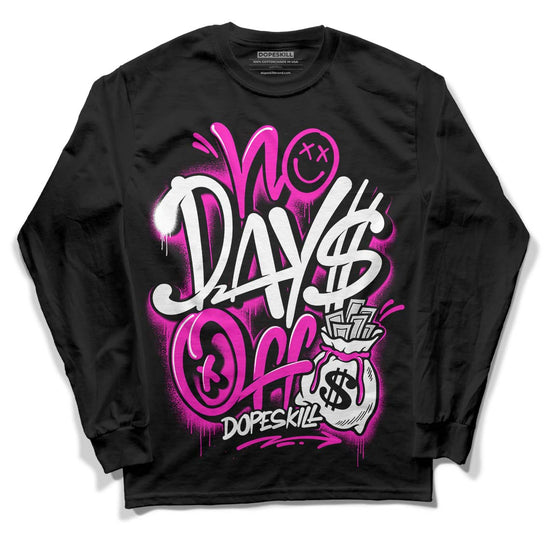 Dunk Low GS “Active Fuchsia” DopeSkill Long Sleeve T-Shirt No Days Off Graphic Streetwear - Black