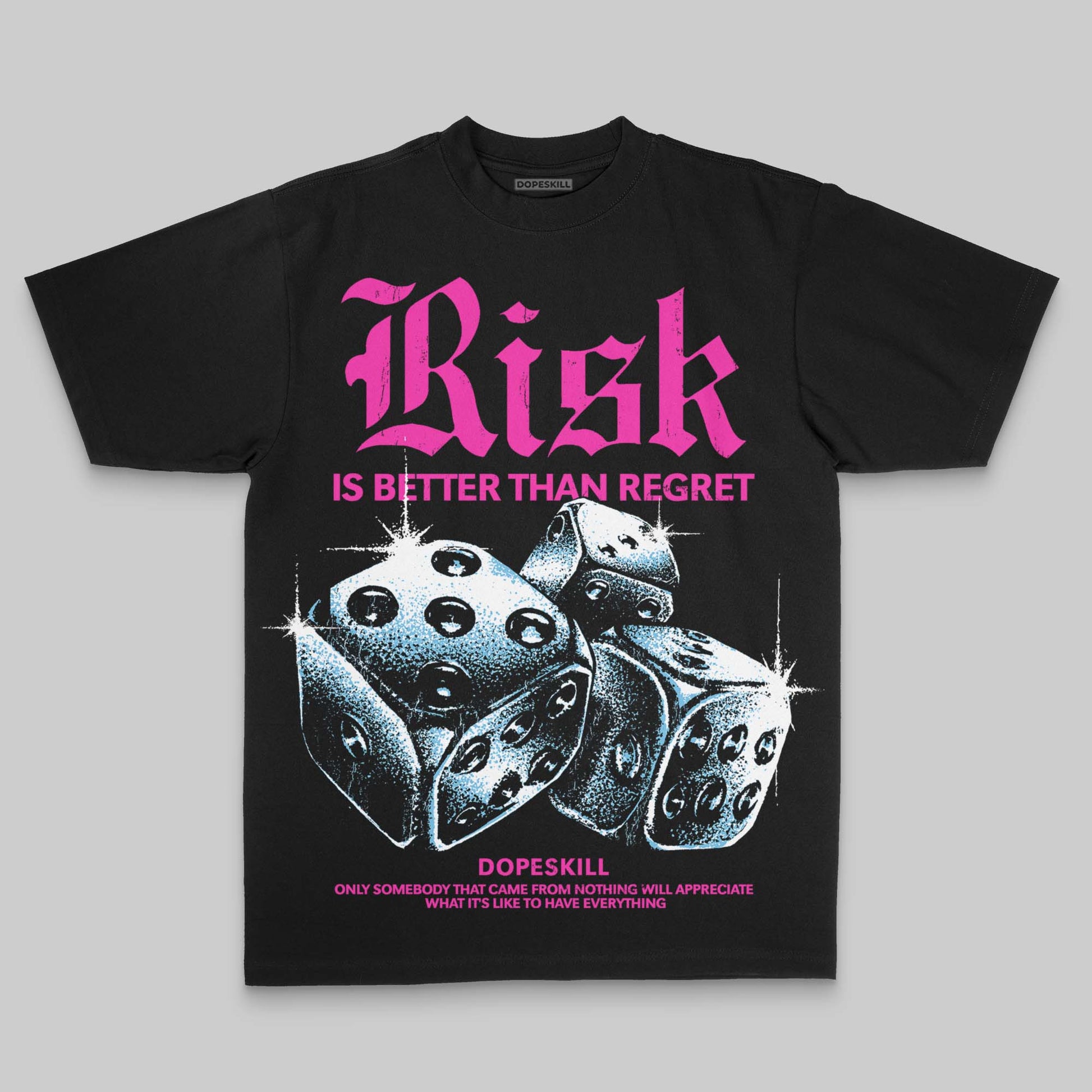 Pink Oversize Print Risk Is Better Than Regret DopeSkill Graphic Premium T-shirt Streetwear - Black