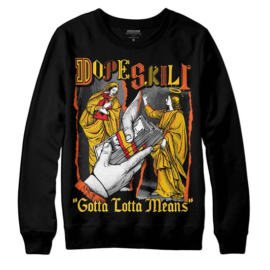 Yellow Sneakers DopeSkill Sweatshirt Gotta Lotta Means Graphic Streetwear - Black