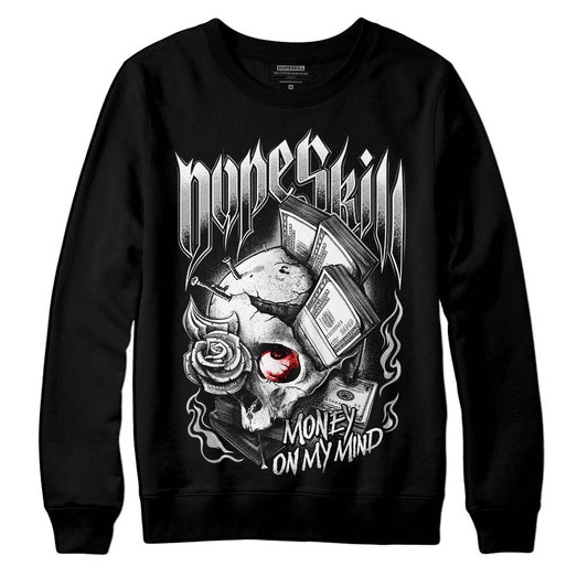 Jordan 1 Low OG “Shadow” DopeSkill Sweatshirt Money On My Mind Graphic Streetwear - Black