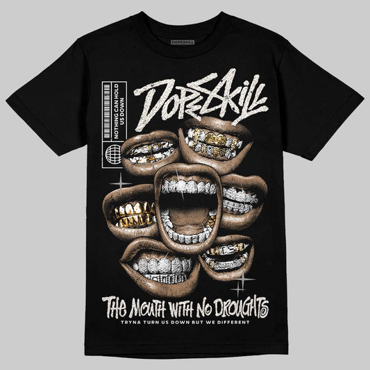 Jordan 3 Retro Pure Money DopeSkill T-Shirt The Mouth With No Droughts Graphic Streetwear - Black