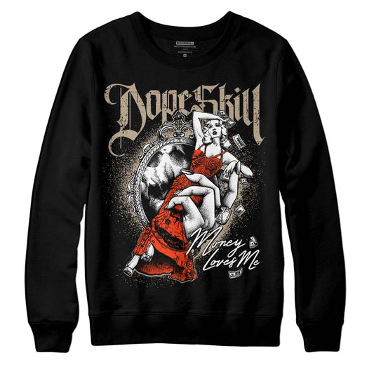 Jordan 1 High OG “Latte” DopeSkill Sweatshirt Money Loves Me Graphic Streetwear - Black