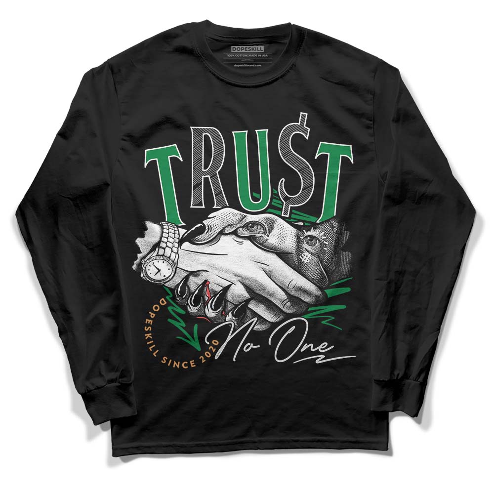 Nike SB x Jordan 4 Pine Green DopeSkill Long Sleeve T-Shirt Trust No One Graphic Streetwear - Black