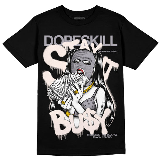 Jordan 2 Cement Grey DopeSkill T-Shirt Stay It Busy Graphic Streetwear - Black 