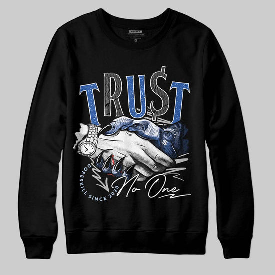 Awake NY x Jordan 5 Retro 'Black Racer Blue' DopeSkill Sweatshirt Trust No One Graphic Streetwear - Black