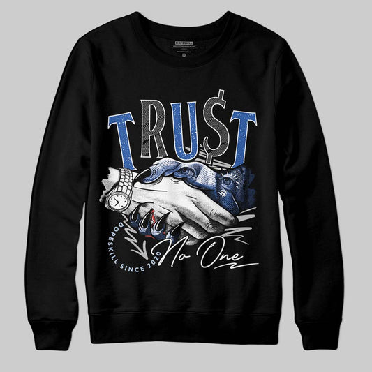 Awake NY x Jordan 5 Retro 'Black Racer Blue' DopeSkill Sweatshirt Trust No One Graphic Streetwear - Black