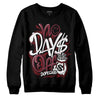 Jordan 1 Retro High OG “Team Red” DopeSkill Sweatshirt No Days Off Graphic Streetwear - Black