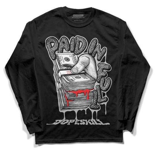 Jordan Spizike Low Bred DopeSkill Long Sleeve T-Shirt Paid In Full Graphic Streetwear - Black 