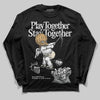 Jordan 5 Retro Reverse Metallic DopeSkill Long Sleeve T-Shirt Play together, Stay together Graphic Streetwear - Black