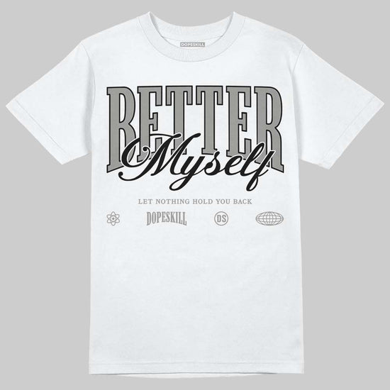 Jordan 5 "White Metallic" DopeSkill T-Shirt Better Myself Graphic Streetwear - White