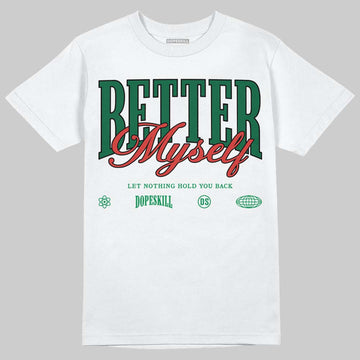 Teyana Taylor x Jordan 3 “Concrete Rose” DopeSkill T-Shirt Better Myself Graphic Streetwear - White