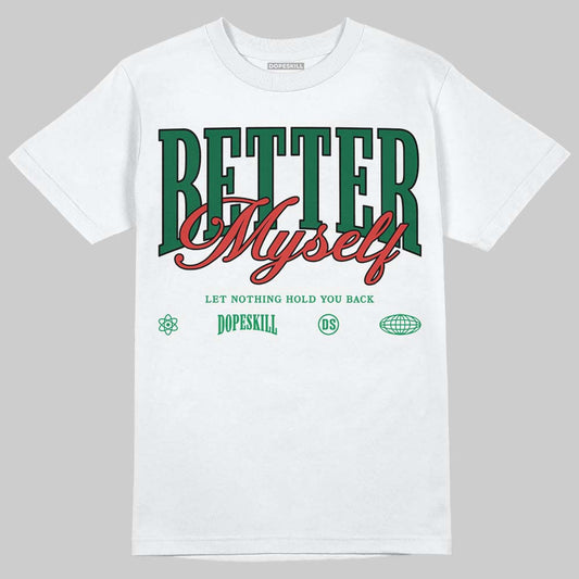 Teyana Taylor x Jordan 3 “Concrete Rose” DopeSkill T-Shirt Better Myself Graphic Streetwear - White
