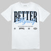 Jordan 5 Black University Blue DopeSkill T-Shirt Better Myself Graphic Streetwear - White 