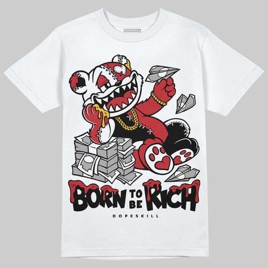 Jordan 5 Retro Fire Red Black Tongue (2025) DopeSkill T-Shirt Born To Be Rich Graphic Streetwear - White 