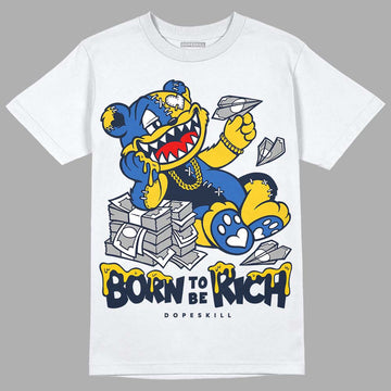 Michigan Dunks DopeSkill T-Shirt Born To Be Rich Graphic