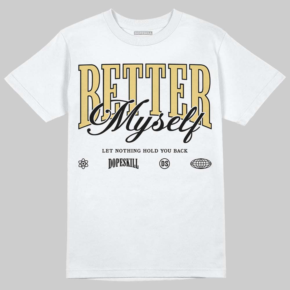 Quai 54 x Air Jordan 1 Retro Low OG Tour Yellow Black DopeSkill T-Shirt Better Myself Graphic Streetwear - White 