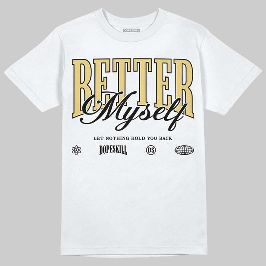 Quai 54 x Air Jordan 1 Retro Low OG Tour Yellow Black DopeSkill T-Shirt Better Myself Graphic Streetwear - White 