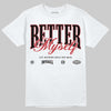 Jordan 12 “Bloodline” DopeSkill T-Shirt Better Myself Graphic Streetwear - White