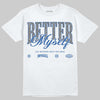 Jordan 3 "True Blue" DopeSkill T-Shirt Better Myself Graphic Streetwear - White