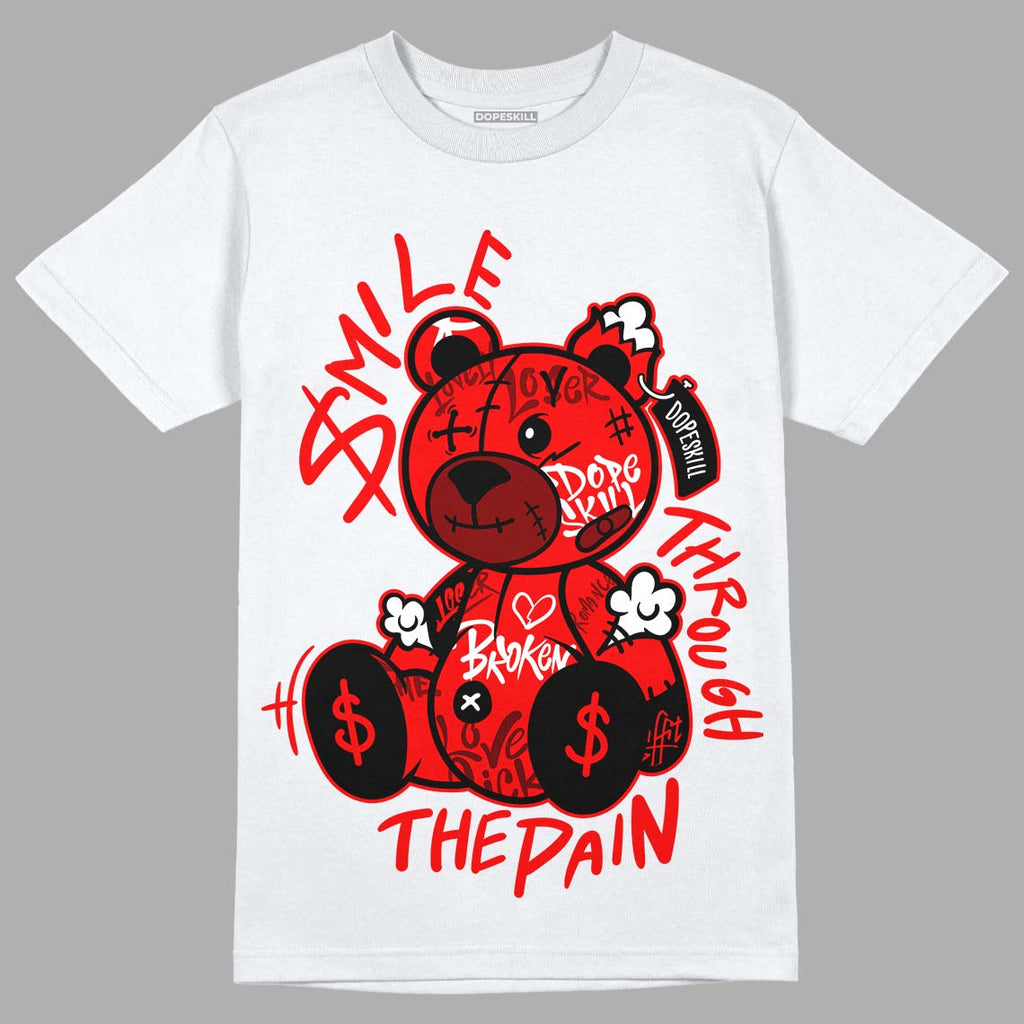 Jordan 9 Chile Red DopeSkill T-shirt  Smile Through The Pain Graphic Streetwear - White 