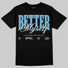 Jordan 4 Denim “Worn Blue” DopeSkill T-Shirt Better Myself Graphic Streetwear - Black