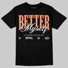 Jordan 3 “Orange Citrus” DopeSkill T-Shirt Better Myself Graphic Streetwear - Black