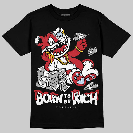 Jordan 5 Retro Fire Red Black Tongue (2025) DopeSkill T-Shirt Born To Be Rich Graphic Streetwear - Black