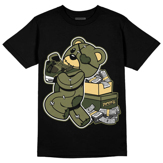 Jordan 4 Retro SE Craft Medium Olive DopeSkill T-Shirt Bear Steals Sneaker Graphic Streetwear - Black