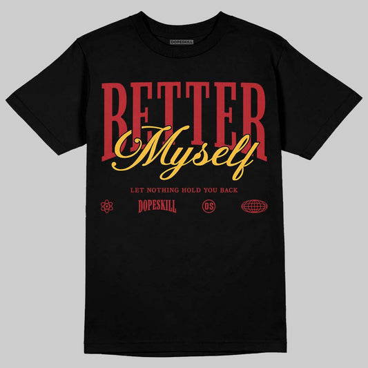 Jordan 14 Golf “Last Shot” DopeSkill T-Shirt Better Myself Graphic Streetwear - Black