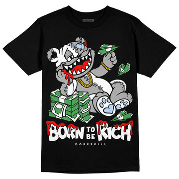 Jordan 6 “Reverse Oreo” DopeSkill T-Shirt Born To Be Rich Graphic Streetwear - Black