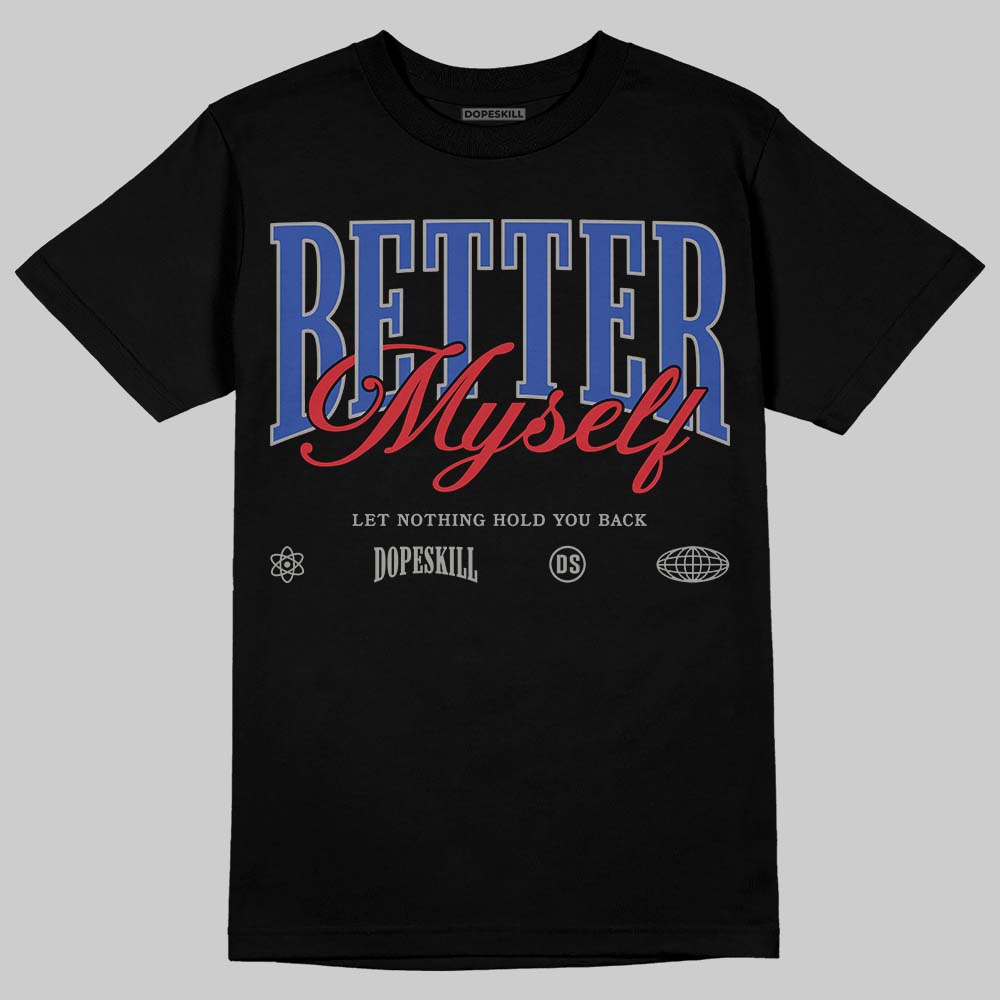 Jordan 4 “Rare Air” DopeSkill T-Shirt Better Myself Graphic Streetwear - Black