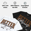“Love Letter” 1s DopeSkill T-Shirt Better Myself Graphic