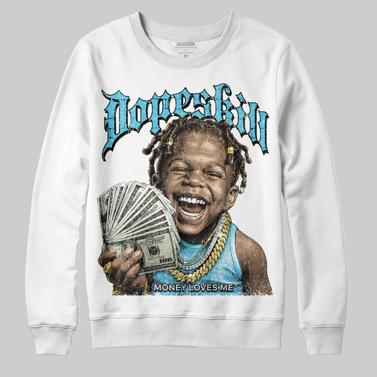 Jordan 11 Retro Gamma Blue (2025) DopeSkill Sweatshirt Money Loves Me Graphic Streetwear -= White 