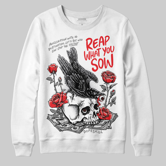 Grey Sneakers DopeSkill Sweatshirt Reap What You Sow Graphic Streetwear - White 