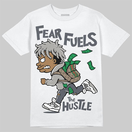 Jordan 11 Cool Grey DopeSkill T-Shirt Fear Fuels The Hustle Graphic Streetwear - White