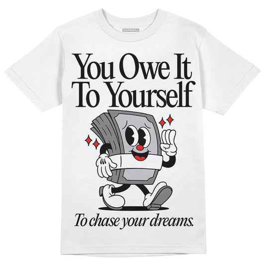 Grey Sneakers DopeSkill T-Shirt Owe It To Yourself Graphic Streetwear - White