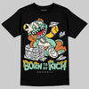 SB Dunk Low Rodeo Tourmaline DopeSkill T-Shirt Born To Be Rich Graphic Streetwear  black