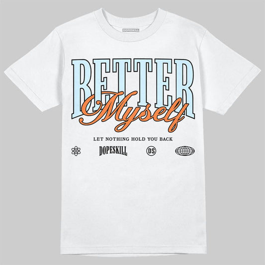 Jordan 1 Retro High Virgil Abloh Archive Alaska DopeSkill T-Shirt Better Myself Graphic Streetwear - White