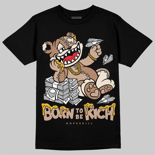 Jordan 4 Retro Cozy Girl DopeSkill T-Shirt Born To Be Rich Graphic Streetwear - Black