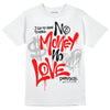 Jordan 12 “Cherry” DopeSkill T-Shirt No Money No Love Typo Graphic Streetwear - White