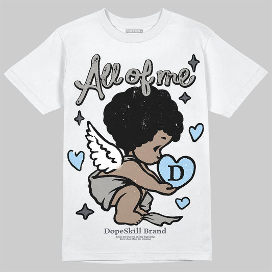 Jordan 11 Cool Grey DopeSkill T-Shirt All Of Me Graphic Streetwear - White