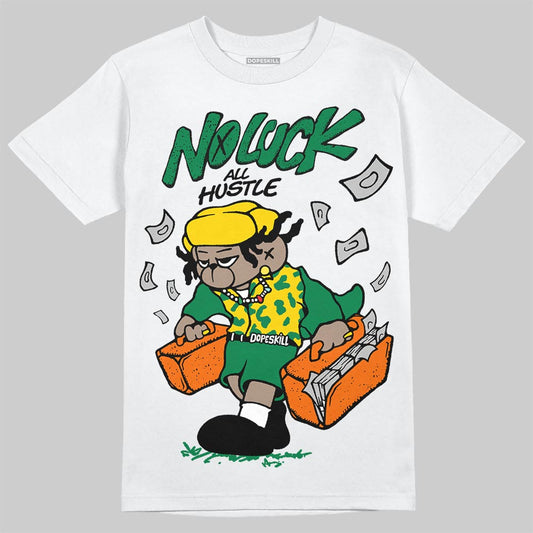 Green Sneakers DopeSkill T-Shirt No Luck, All Hustle Graphic Streetwear - White
