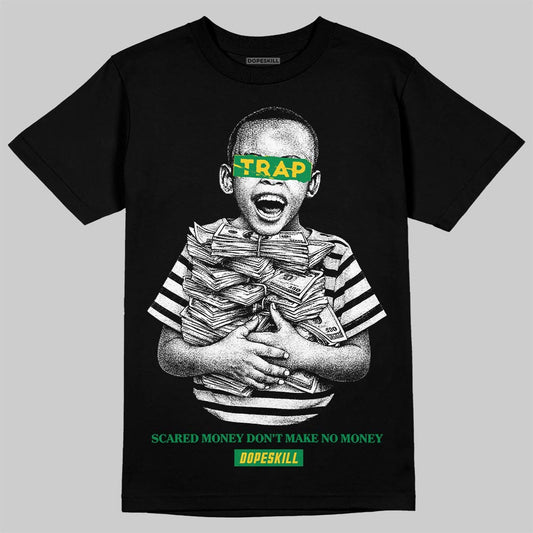 Green Sneakers DopeSkill T-Shirt Scared Money Don't Make No Money Graphic Streetwear - Black